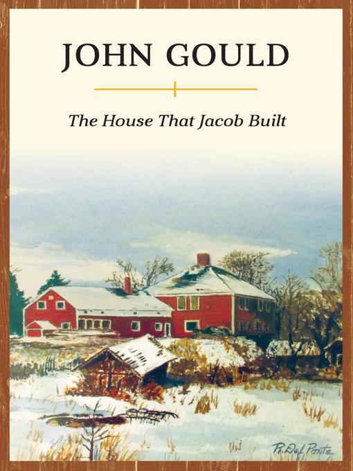 Title details for The House That Jacob Built by John Gould - Available